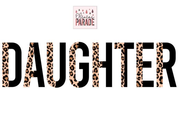 Daughter Leopard Print Sublimation Png